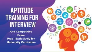 Aptitude Training for Interview and Competitive Exam Prep - Exclusively for University Curriculum (Course+Question Bank Access)